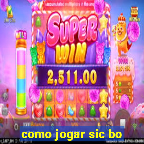 como jogar sic bo