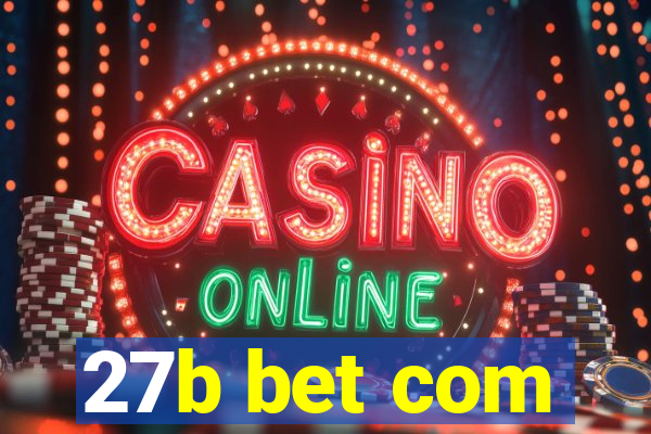 27b bet com