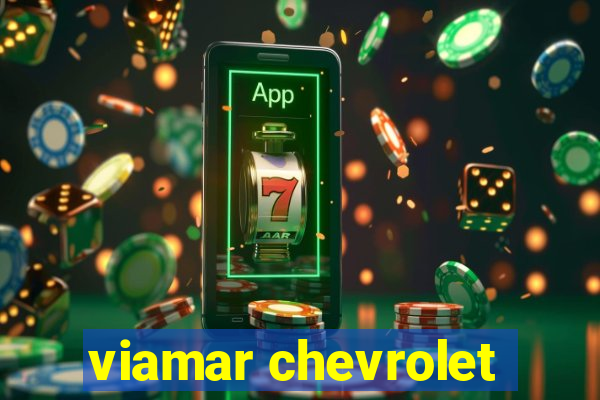 viamar chevrolet
