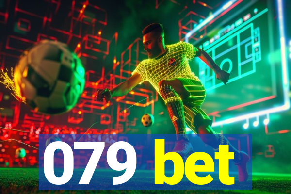079 bet