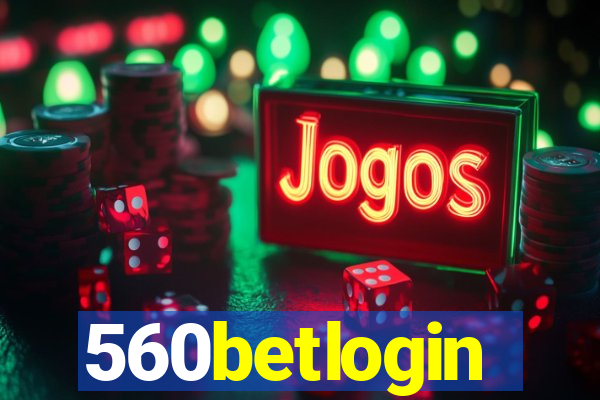 560betlogin