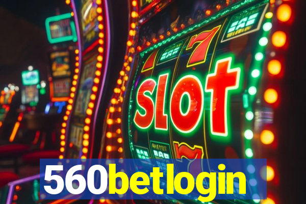 560betlogin