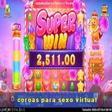 coroas para sexo virtual