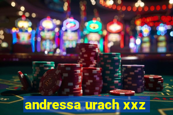 andressa urach xxz