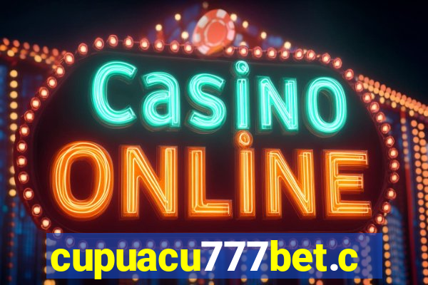 cupuacu777bet.com