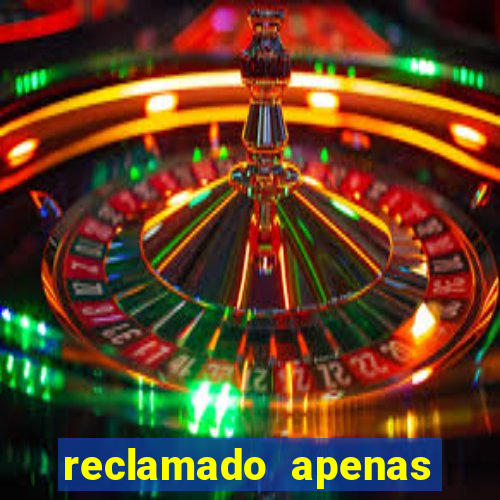 reclamado apenas por dispositivo registrado