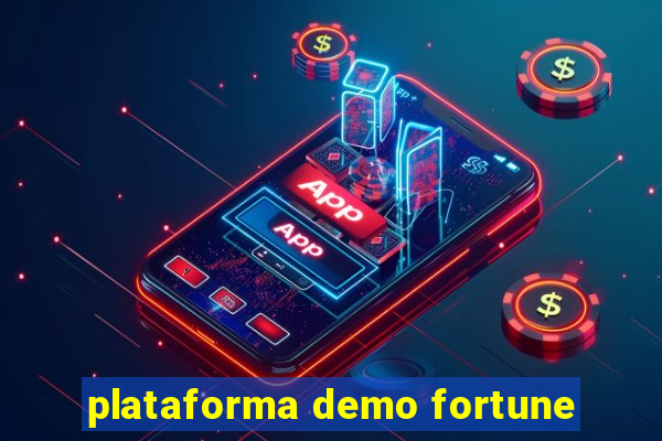 plataforma demo fortune