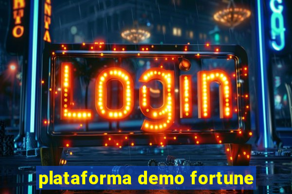 plataforma demo fortune