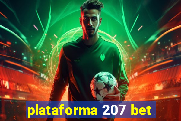 plataforma 207 bet