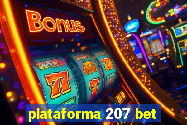 plataforma 207 bet