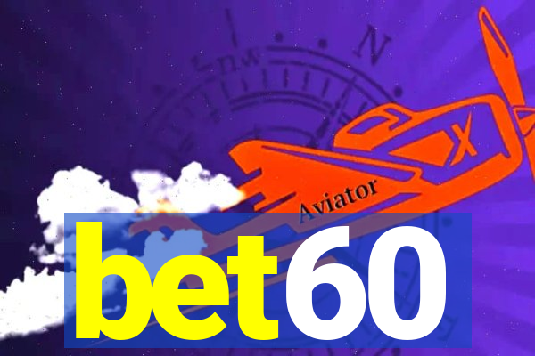 bet60