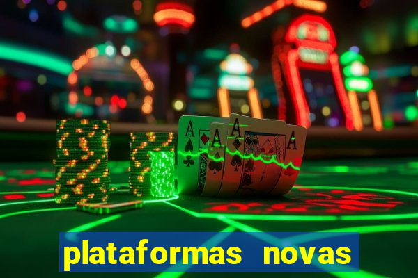 plataformas novas fortune tiger