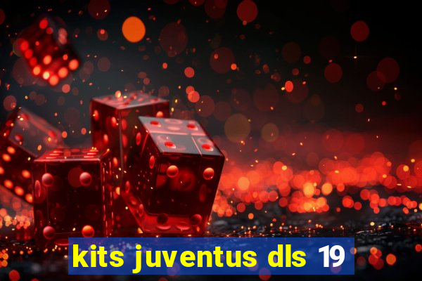 kits juventus dls 19