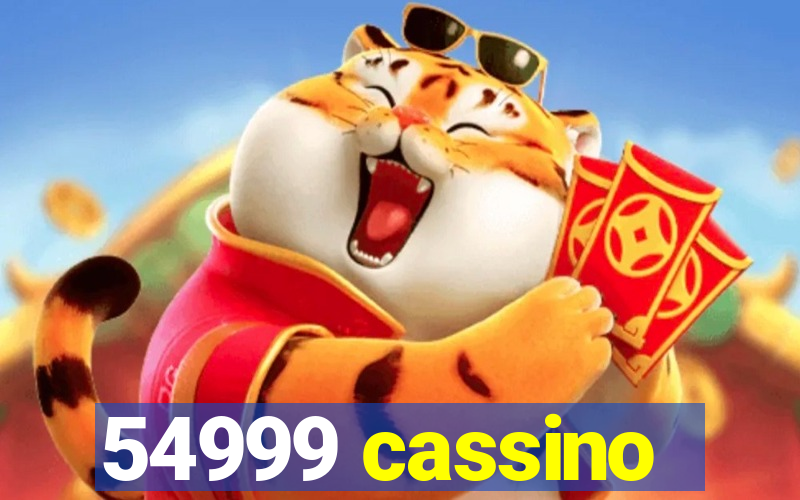 54999 cassino