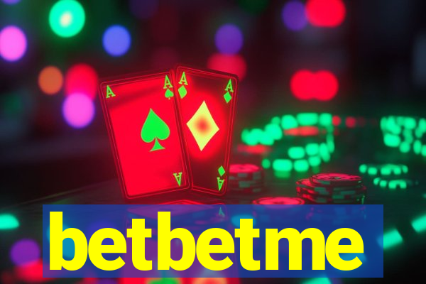 betbetme