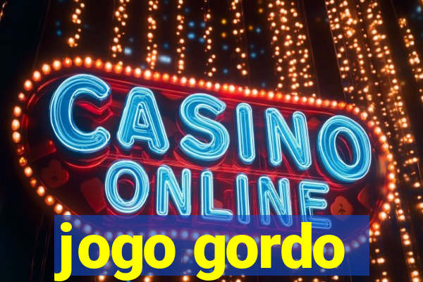 jogo gordo