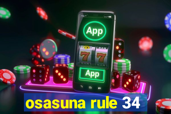 osasuna rule 34