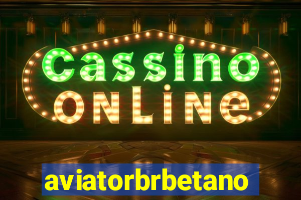 aviatorbrbetano