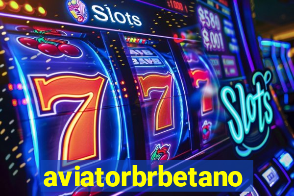 aviatorbrbetano