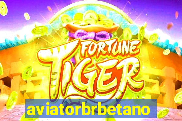 aviatorbrbetano