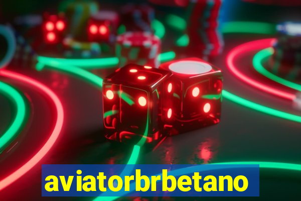 aviatorbrbetano