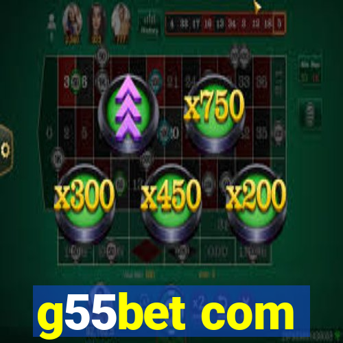g55bet com