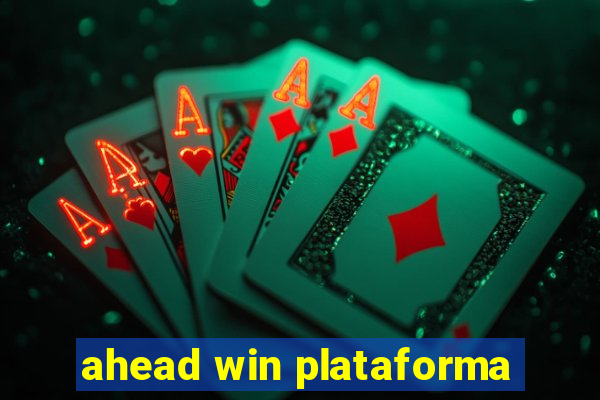 ahead win plataforma