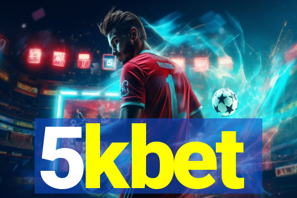 5kbet
