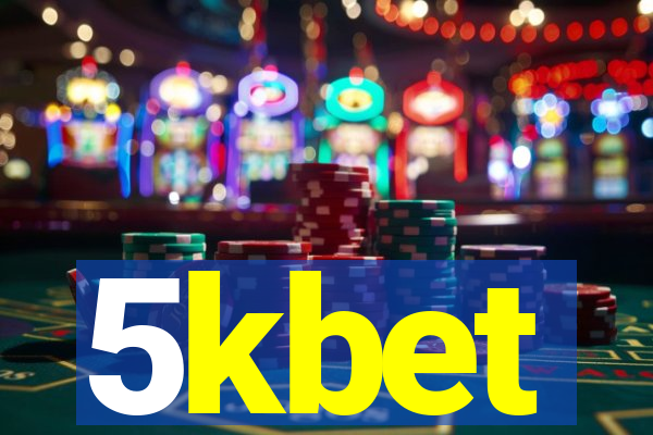 5kbet