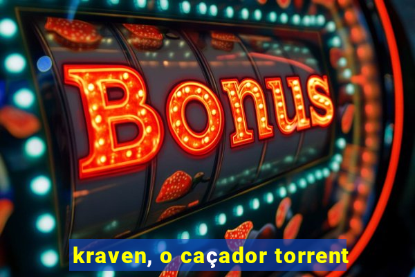kraven, o caçador torrent