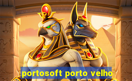 portosoft porto velho
