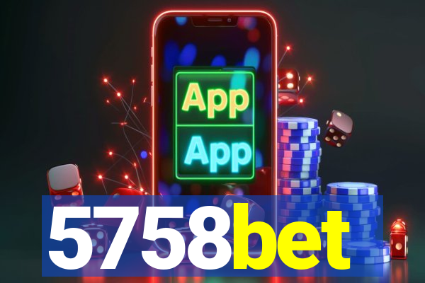 5758bet