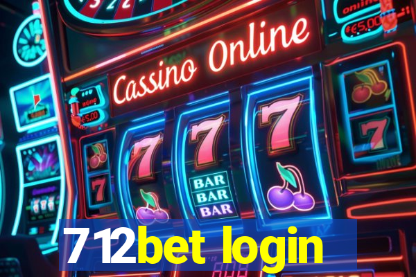 712bet login