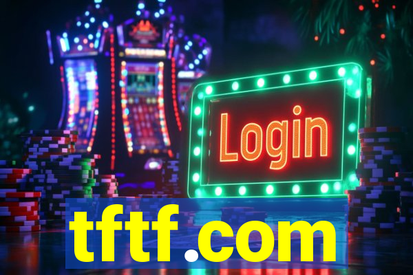 tftf.com