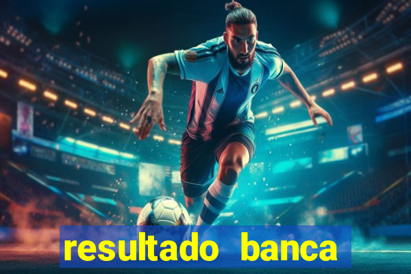 resultado banca caminho da sorte