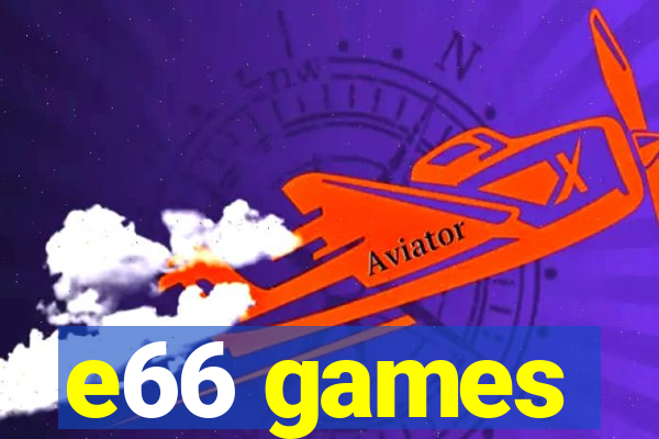 e66 games