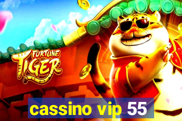 cassino vip 55