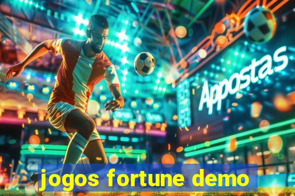 jogos fortune demo