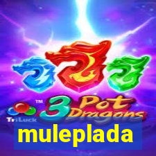 muleplada