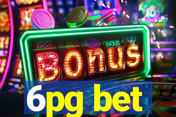6pg bet