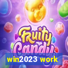 win2023 work