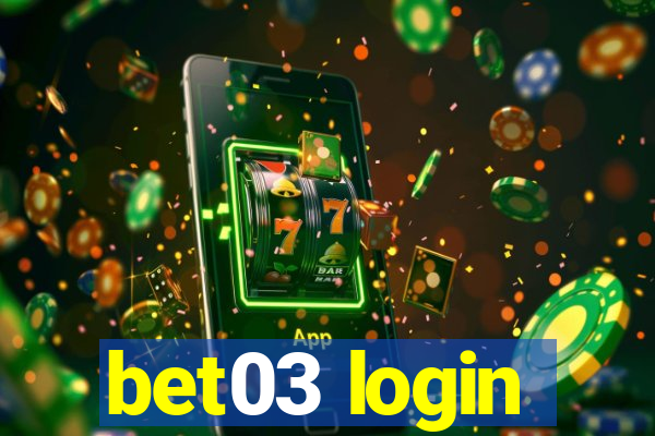 bet03 login
