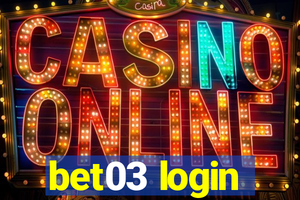 bet03 login