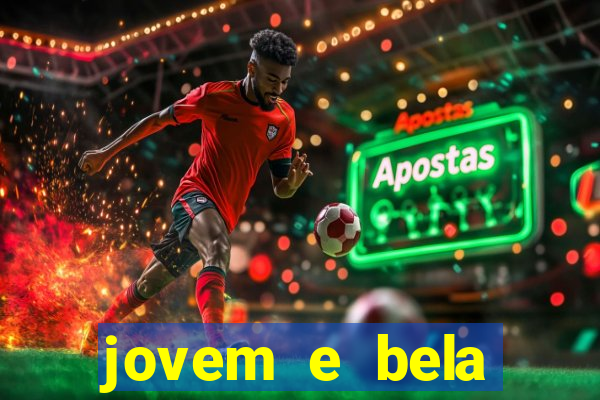 jovem e bela dublado download