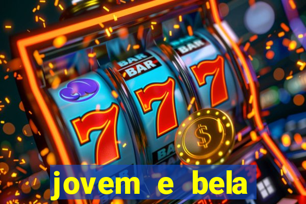 jovem e bela dublado download