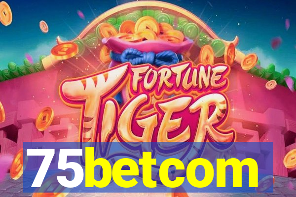 75betcom
