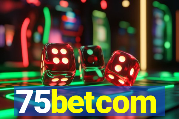 75betcom