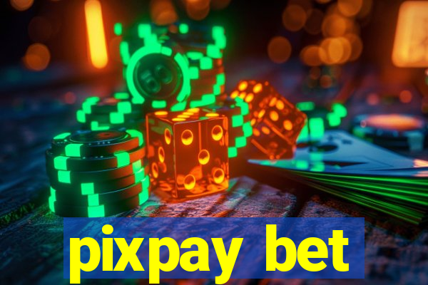 pixpay bet