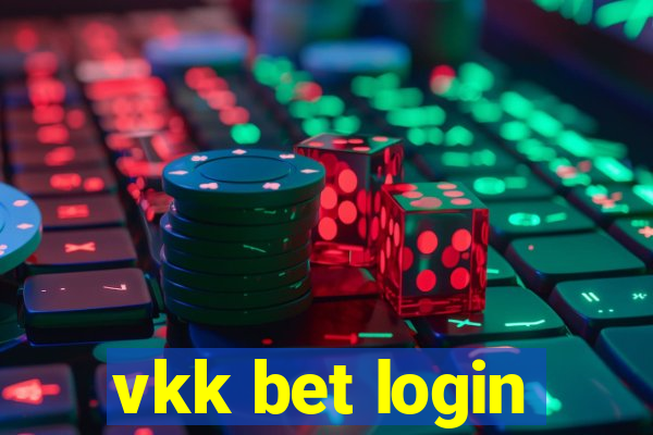 vkk bet login