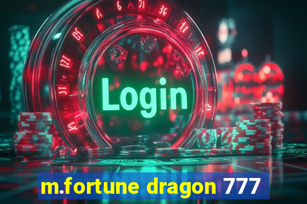 m.fortune dragon 777
